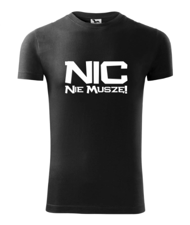 Nic nie muszę