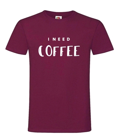 I need coffee