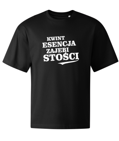 Kwintesencja zajebistości