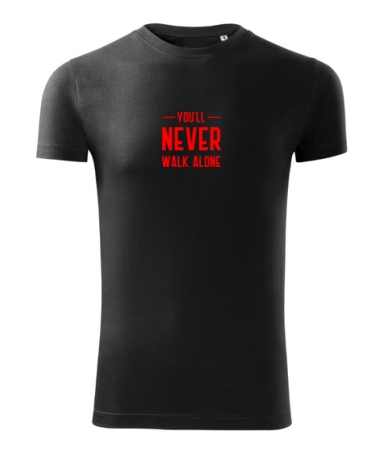 You will never walk alone