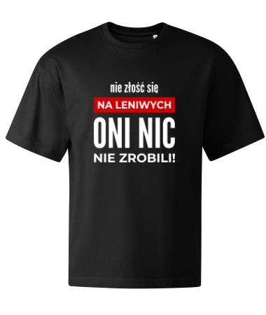 Nie złość się na leniwych