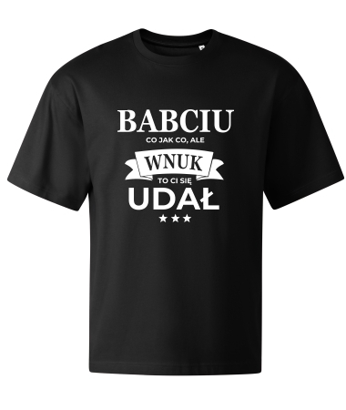 Babciu wnuk ci się udał